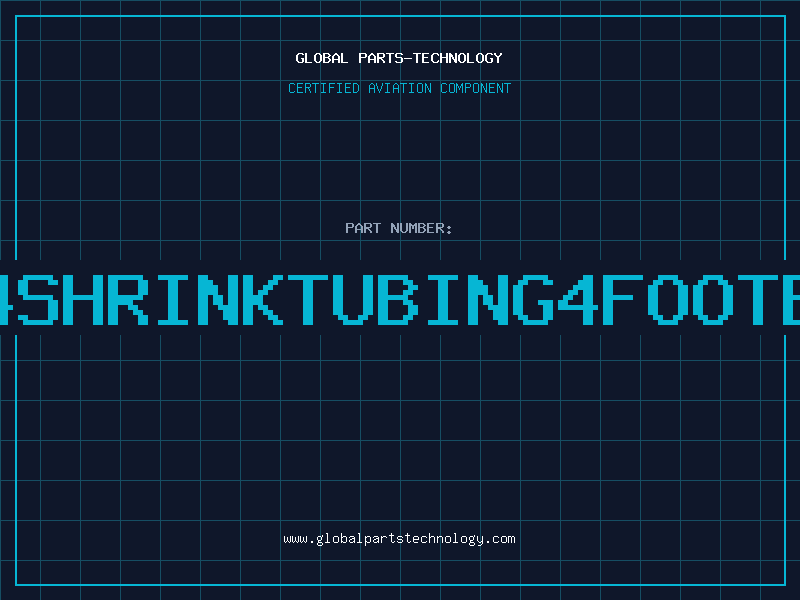 Aviation Part 364SHRINKTUBING4FOOTERS