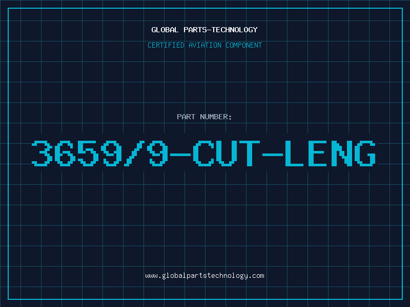 Aviation Part 3659/9-CUT-LENG