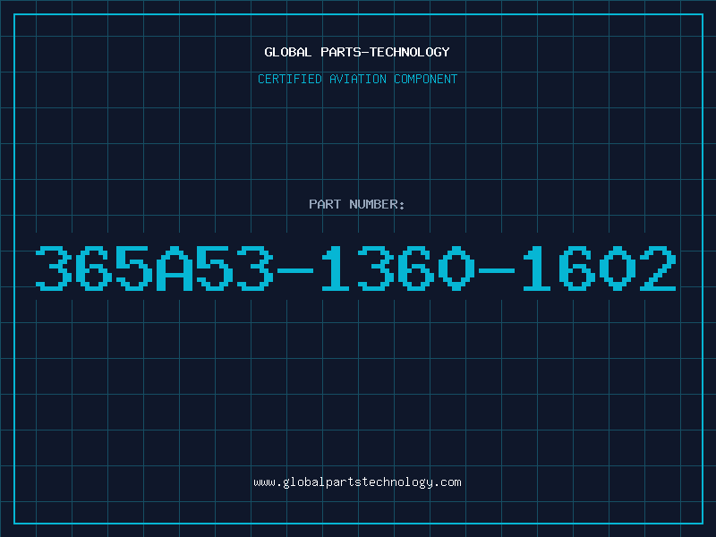 Aviation Part 365A53-1360-1602