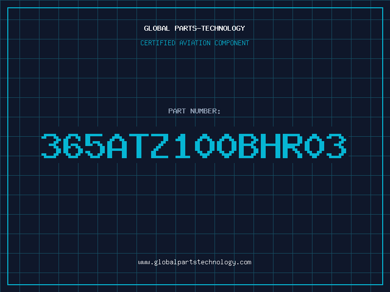 Aviation Part 365ATZ100BHR03