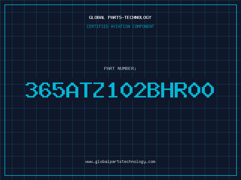 Aviation Part 365ATZ102BHR00