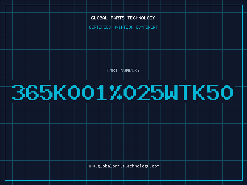 Aviation Part 365K001%025WTK50