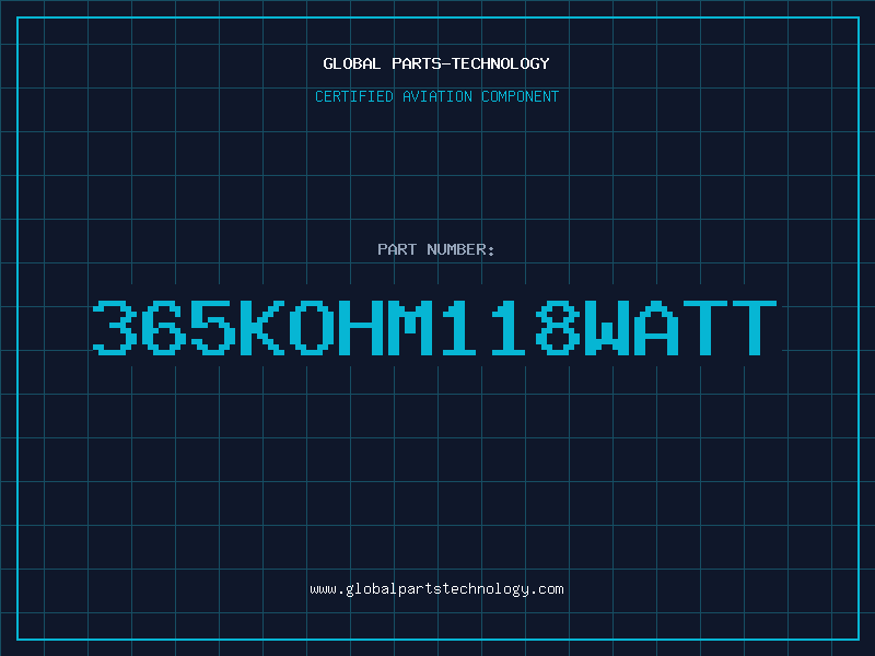 Aviation Part 365KOHM118WATT
