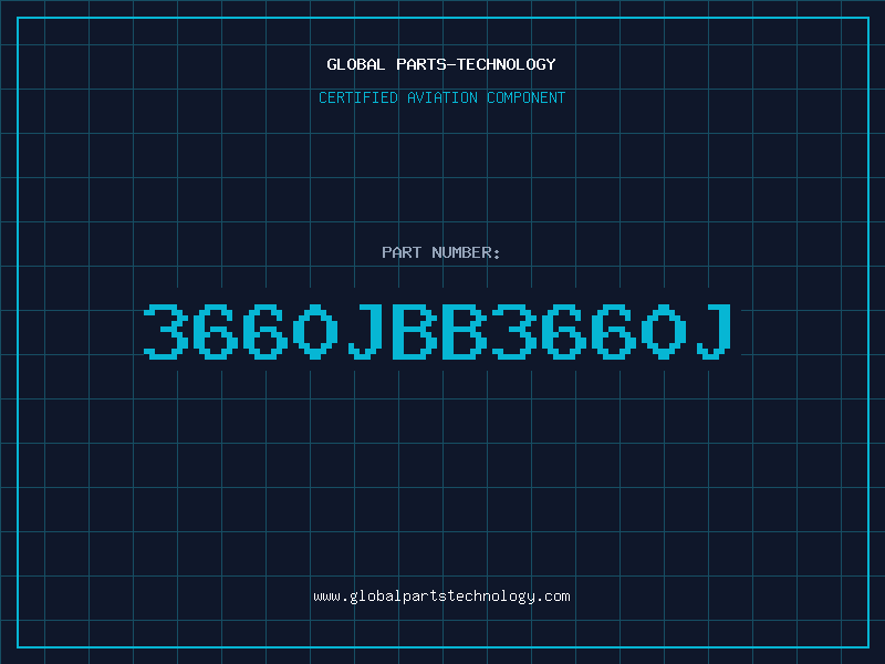 Aviation Part 3660JBB3660J