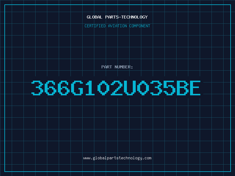 Aviation Part 366G102U035BE