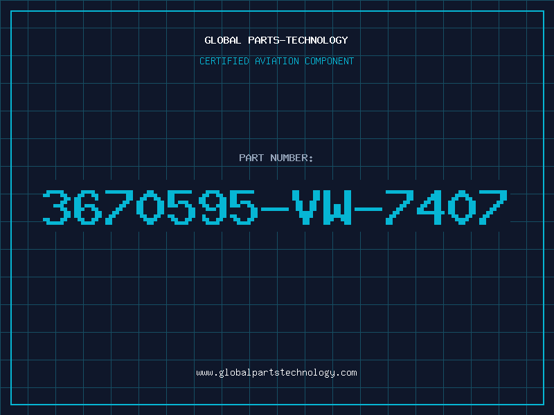 Aviation Part 3670595-VW-7407