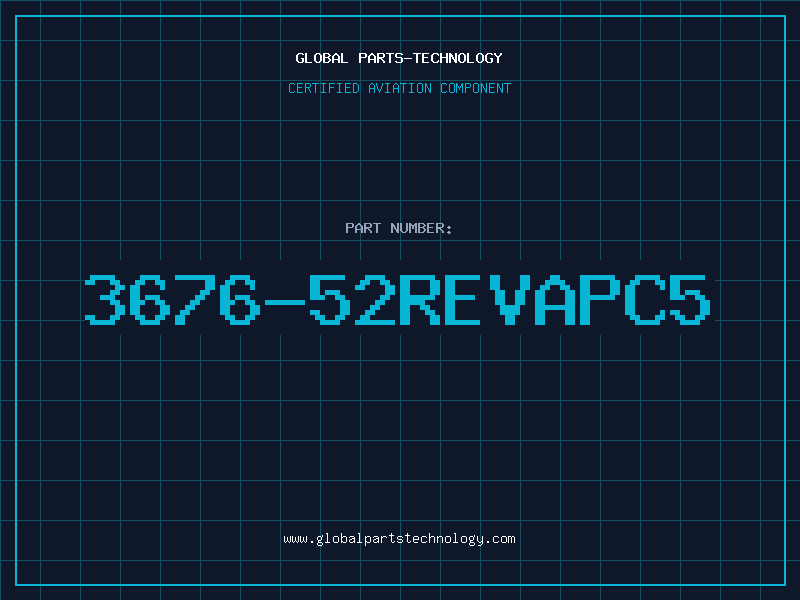 Aviation Part 3676-52REVAPC5