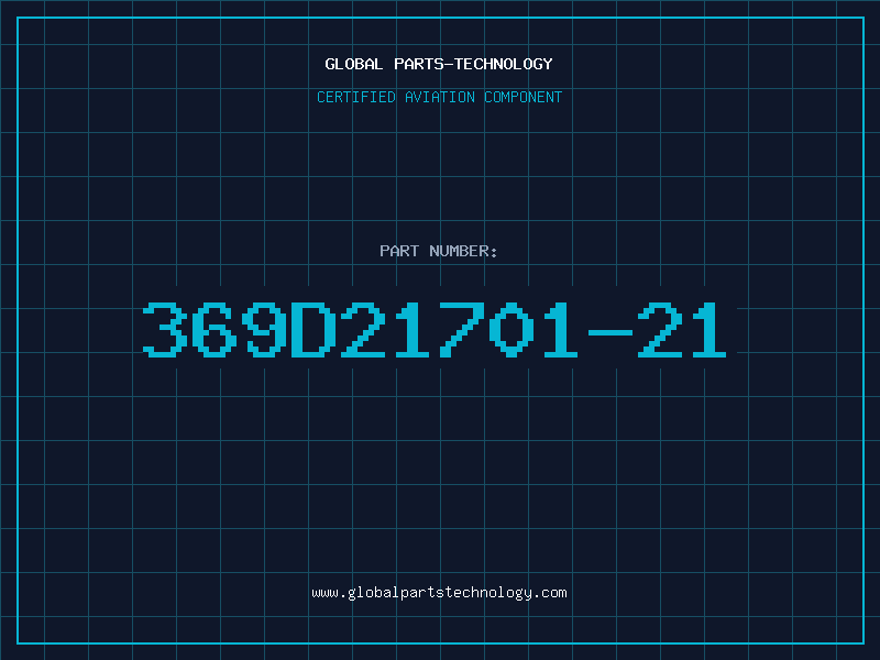 Aviation Part 369D21701-21