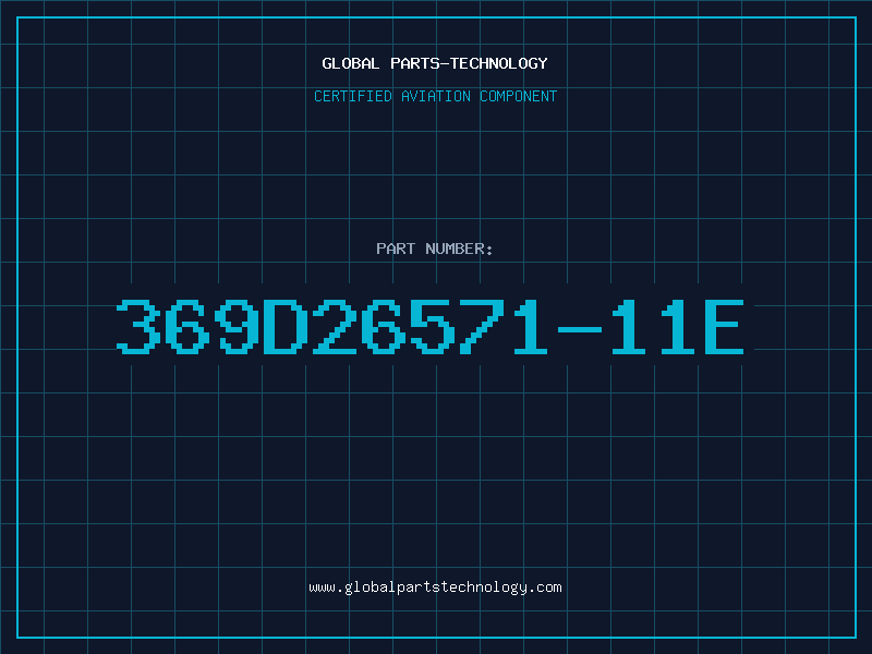 Aviation Part 369D26571-11E