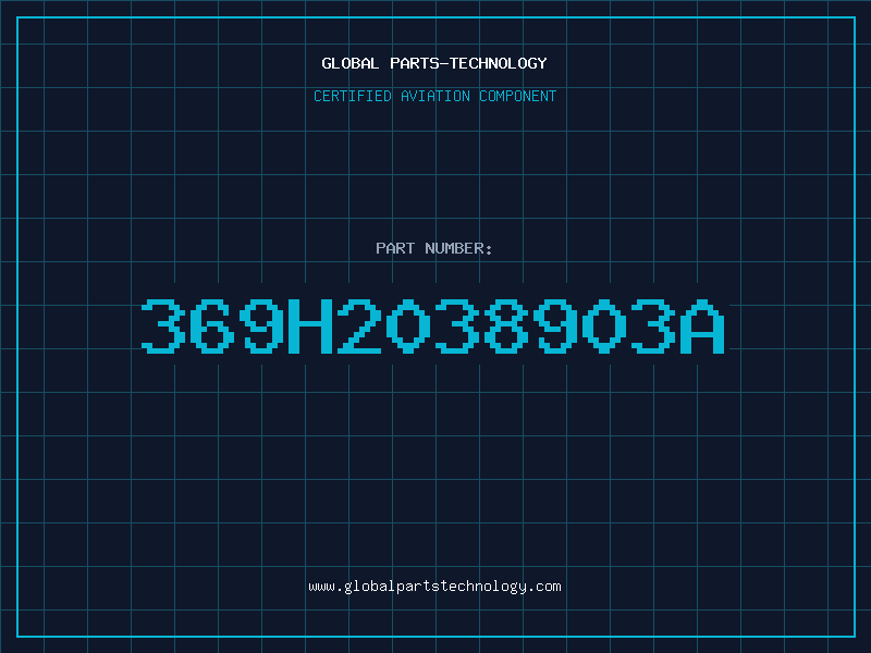 Aviation Part 369H2038903A
