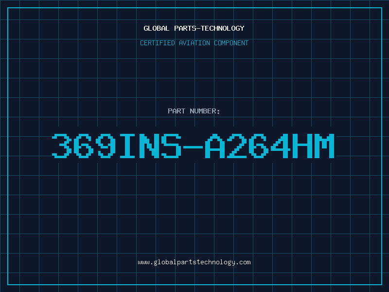 Aviation Part 369INS-A264HM