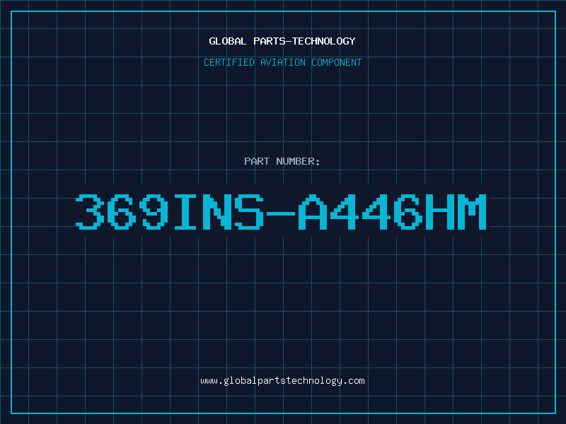 Aviation Part 369INS-A446HM