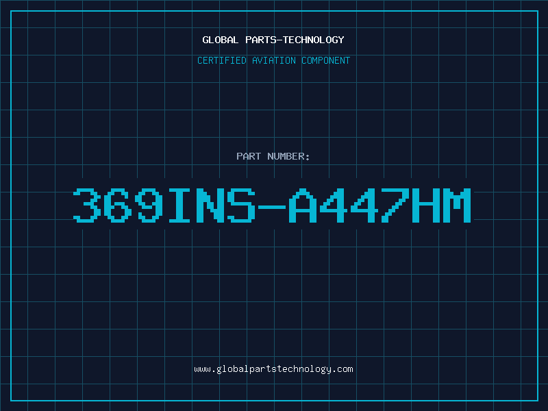 Aviation Part 369INS-A447HM