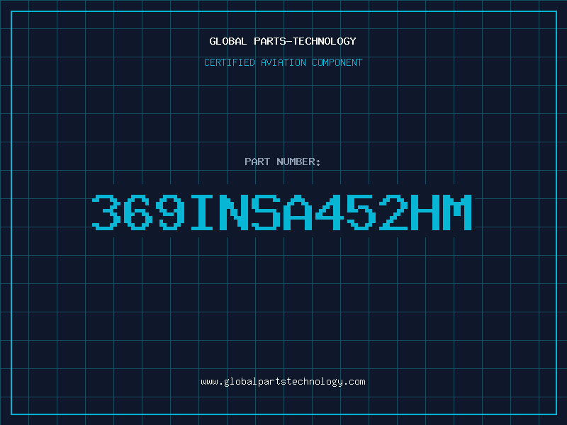 Aviation Part 369INSA452HM