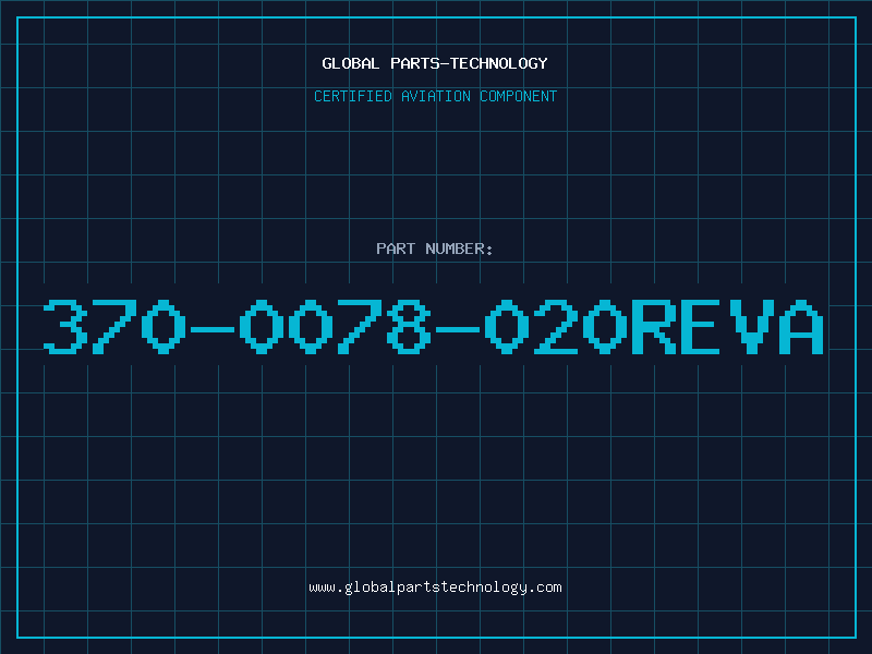 Aviation Part 370-0078-020REVA