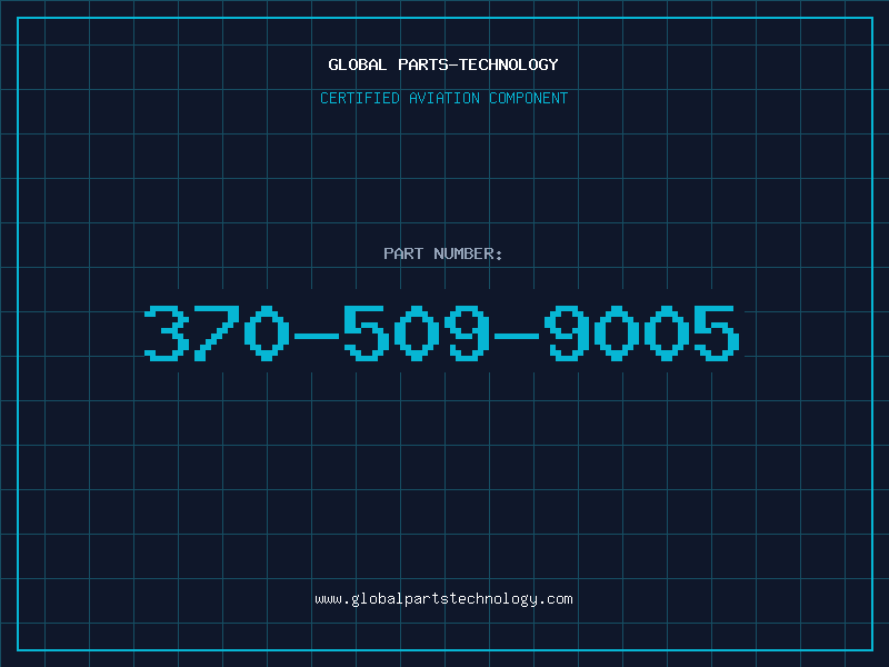Aviation Part 370-509-9005