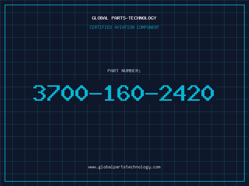 Aviation Part 3700-160-2420