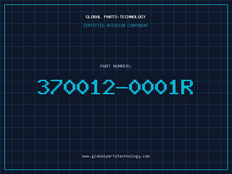 Aviation Part 370012-0001R