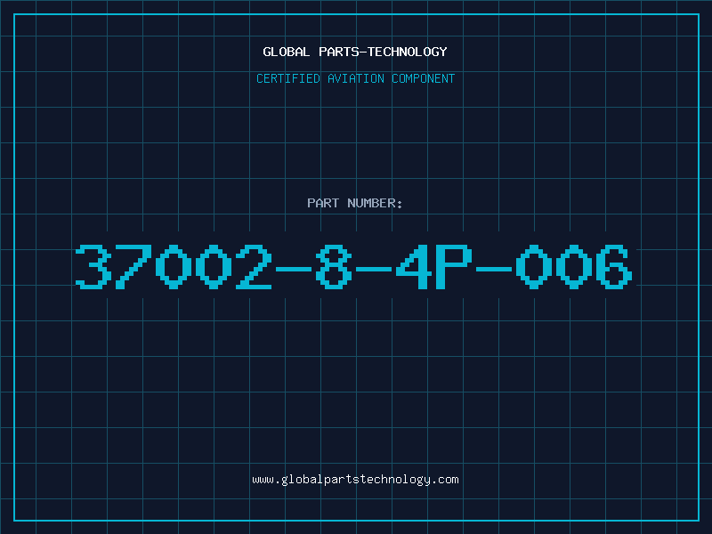 Aviation Part 37002-8-4P-006