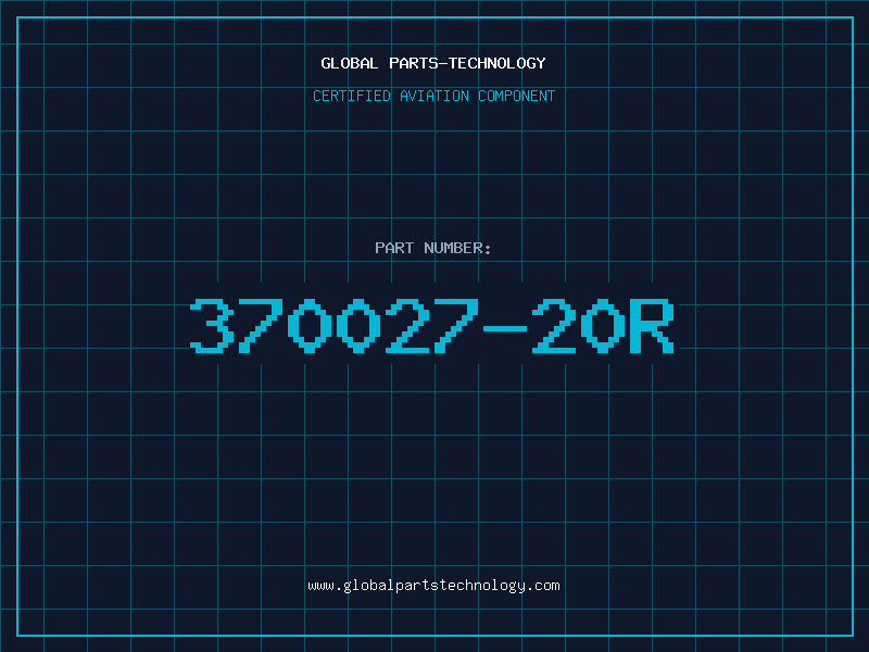 Aviation Part 370027-20R