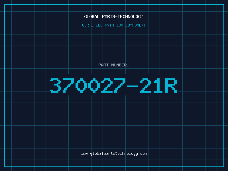 Aviation Part 370027-21R