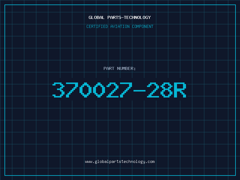 Aviation Part 370027-28R