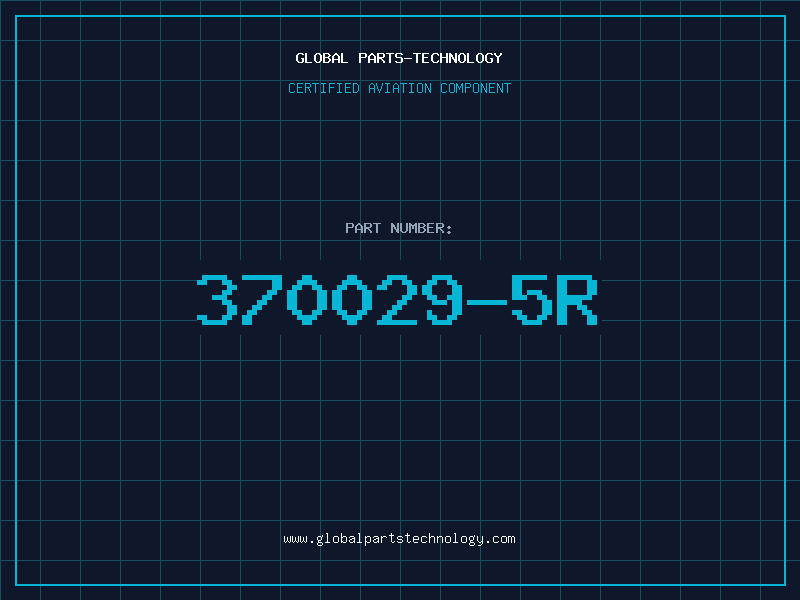 Aviation Part 370029-5R