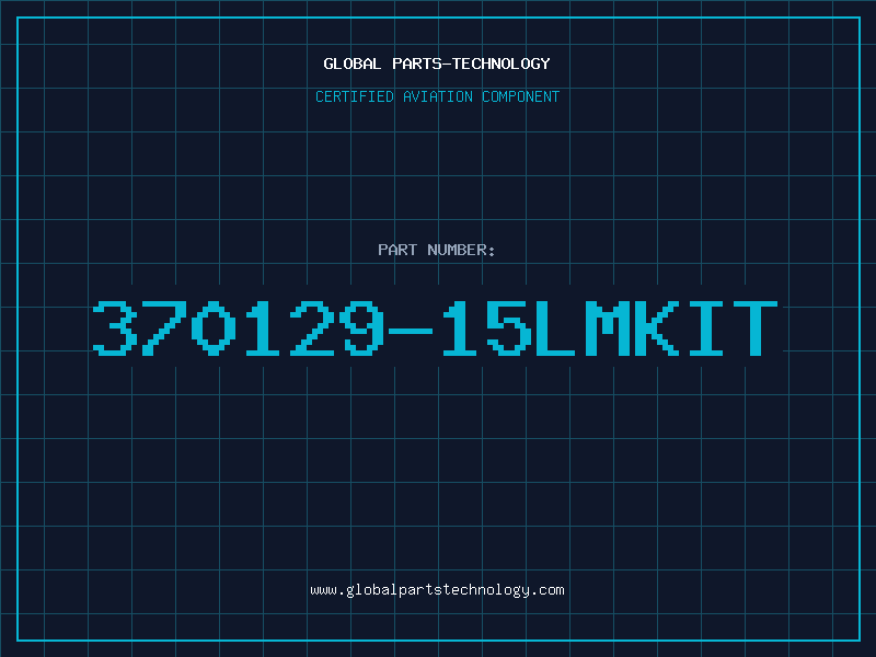 Aviation Part 370129-15LMKIT