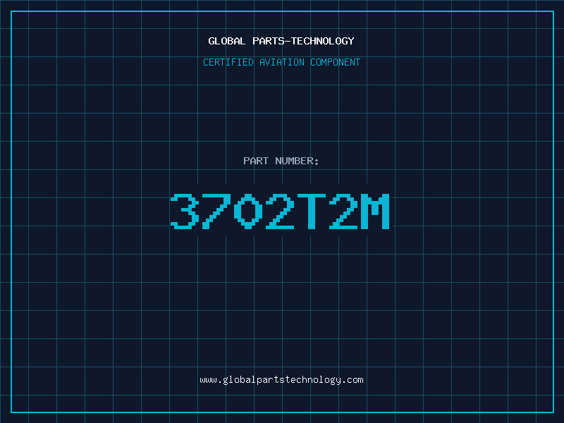 Aviation Part 3702T2M