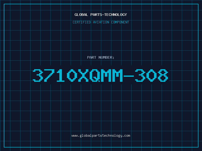 Aviation Part 3710XQMM-308