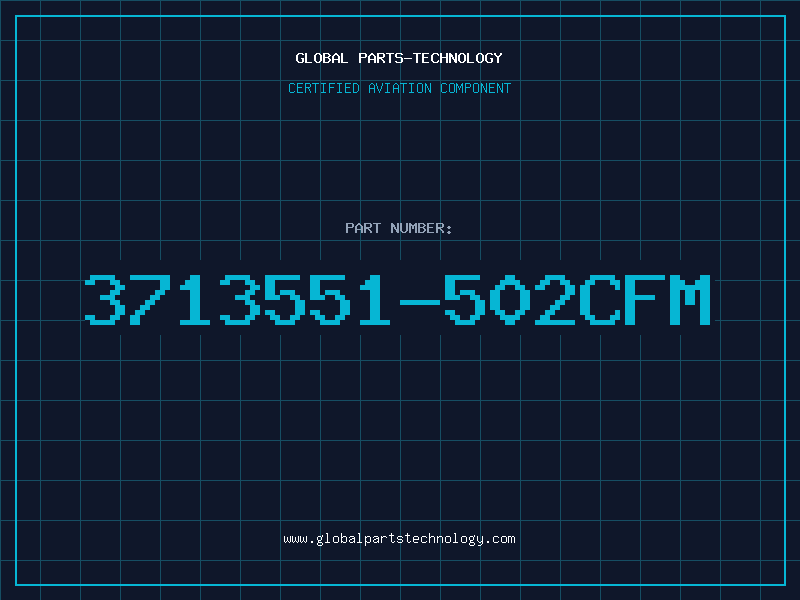 Aviation Part 3713551-502CFM