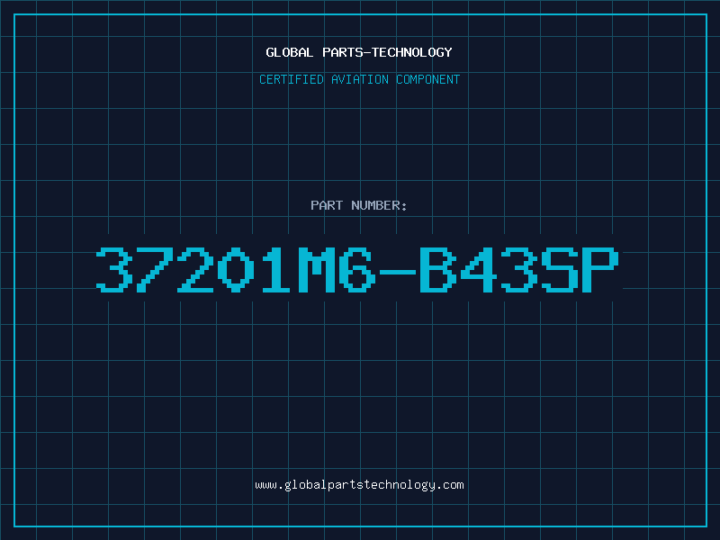 Aviation Part 37201M6-B43SP