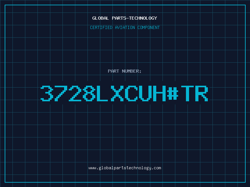 Aviation Part 3728LXCUH#TR