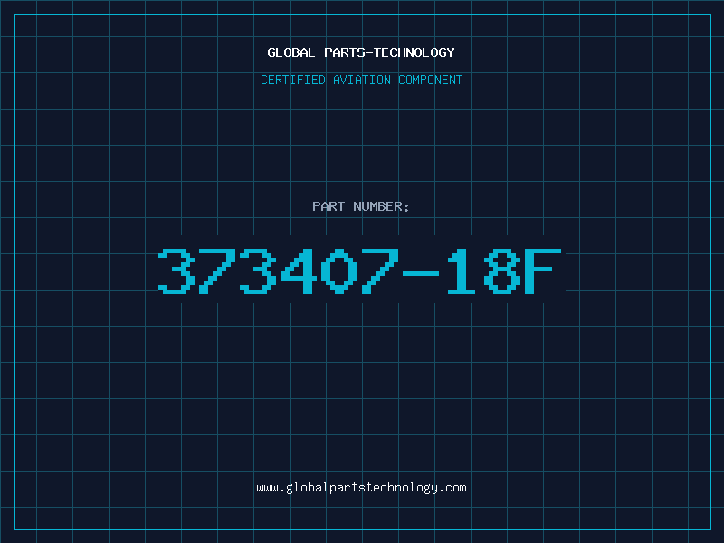 Aviation Part 373407-18F