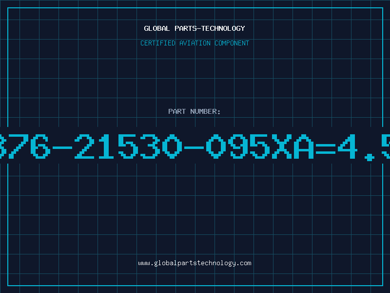 Aviation Part 376-21530-095XA=4.5