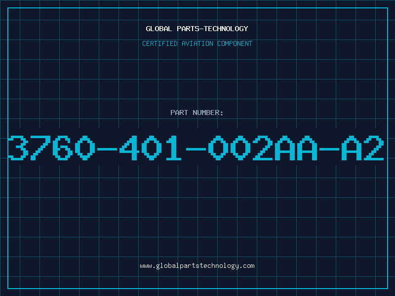 Aviation Part 3760-401-002AA-A2
