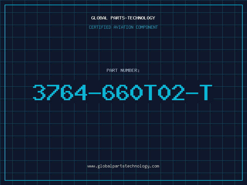 Aviation Part 3764-660T02-T
