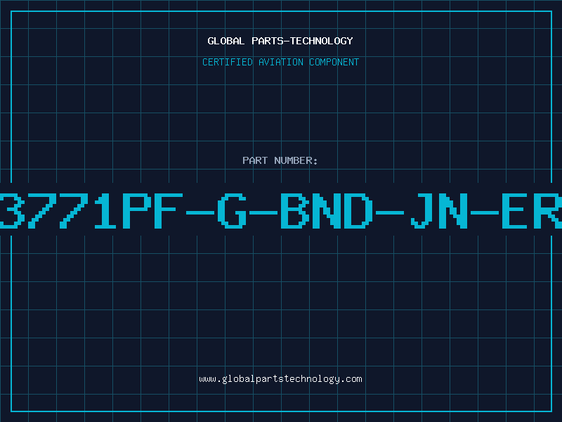 Aviation Part 3771PF-G-BND-JN-ER