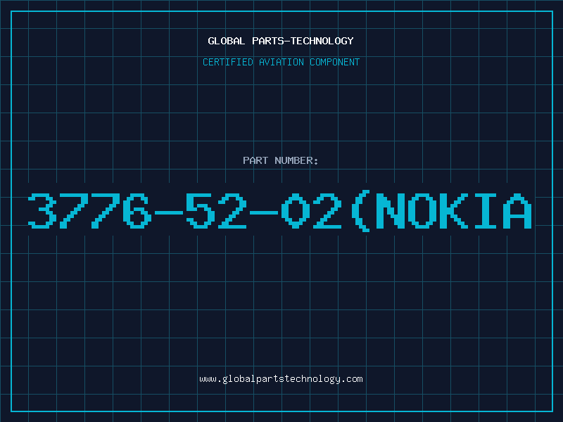 Aviation Part 3776-52-02(NOKIA