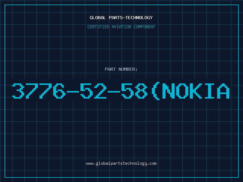 Aviation Part 3776-52-58(NOKIA