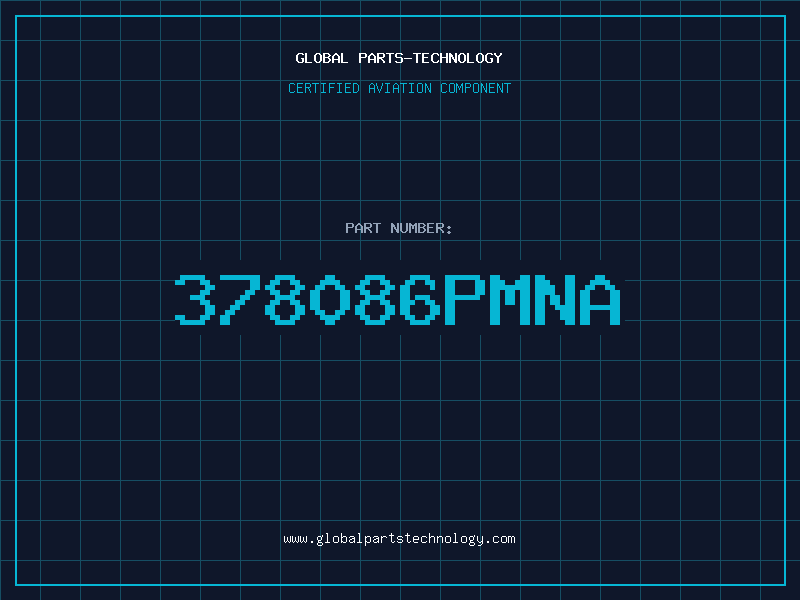Aviation Part 378086PMNA