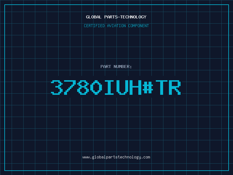 Aviation Part 3780IUH#TR