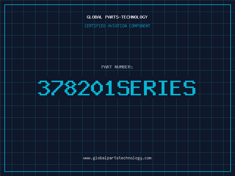 Aviation Part 378201SERIES