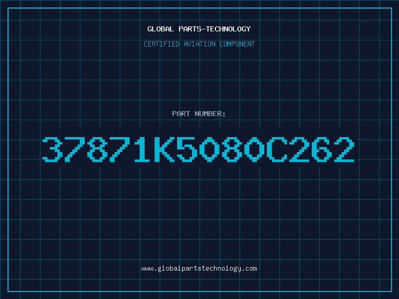 Aviation Part 37871K5080C262