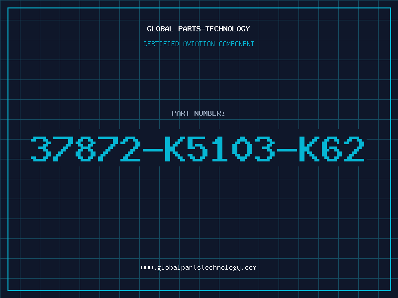 Aviation Part 37872-K5103-K62