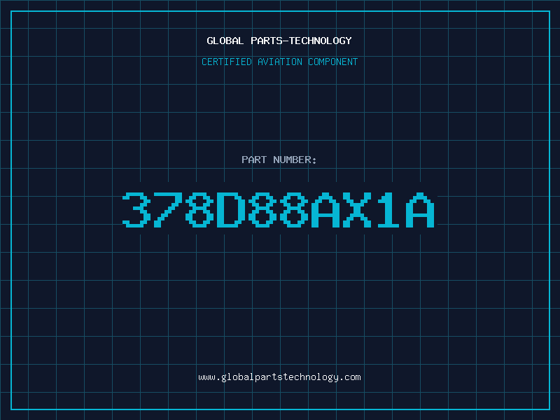 Aviation Part 378D88AX1A