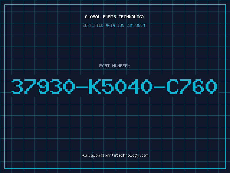 Aviation Part 37930-K5040-C760