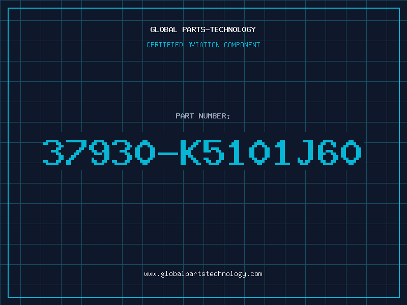 Aviation Part 37930-K5101J60