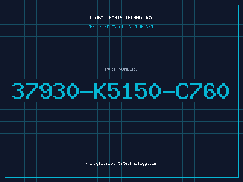 Aviation Part 37930-K5150-C760