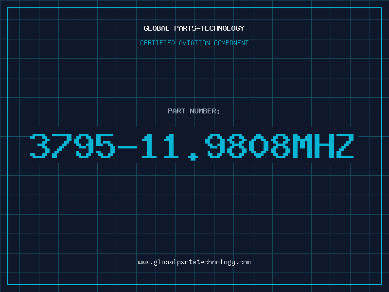 Aviation Part 3795-11.9808MHZ